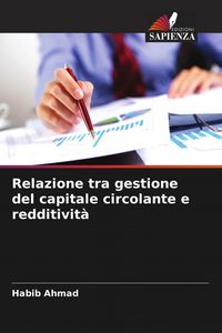 Produktbild: Relazione tra gestione del capitale circolante e redditivit&agrave;