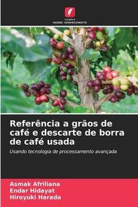 Produktbild: Afriliana, A: Refer&ecirc;ncia a gr&atilde;os de caf&eacute; e descarte de borra