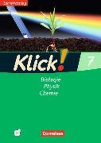 Produktbild: Klick! Biologie, Physik, Chemie - Ausgabe 2007 - Band 7