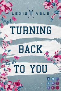 Produktbild: Turning Back to You (&raquo;Back to You&laquo;-Reihe 4)