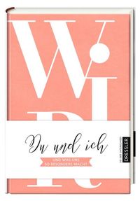 Produktbild: Wir. Du und ich und was uns so besonders macht