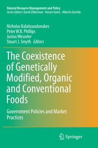 Produktbild: The Coexistence of Genetically Modified, Organic and Conventional Foods