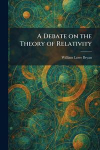 Produktbild: A Debate on the Theory of Relativity