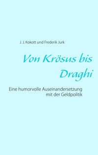 Produktbild: Von Kr&ouml;sus bis Draghi