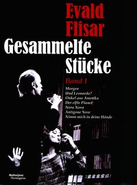 Produktbild: Evald Flisar. Gesammelte St&uuml;cke Band 1
