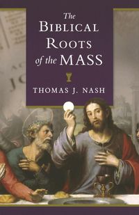 Produktbild: Biblical Roots of the Mass