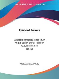 Produktbild: Wylie, W: Fairford Graves