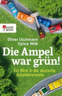 Produktbild: Die Ampel war gr&uuml;n!