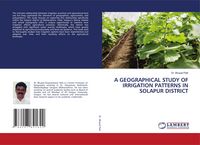 Produktbild: A Geographical Study Of Irrigation Patterns in Solapur District