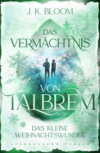 Produktbild: Das Verm&auml;chtnis von Talbrem: Das kleine Weihnachtswunder (Prequel)