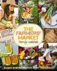 Produktbild: Murdoch Books Test Kitchen: Farmers' Market Family Cookbook