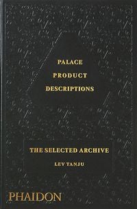 Produktbild: Palace Product Descriptions, The Selected Archive