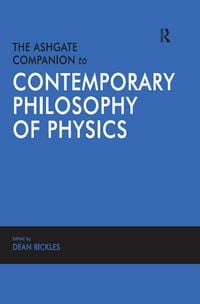 Produktbild: The Ashgate Companion to Contemporary Philosophy of Physics