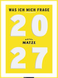 Produktbild: Was ich mich frage 2027