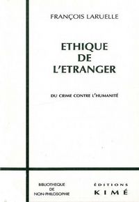 Produktbild: Ethique de l'Etranger ; du Crime Contre l'Humanite