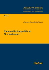 Produktbild: Kommunikationspolitik im 21. Jahrhundert