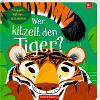 Produktbild: Wer kitzelt den Tiger? (F&uuml;hlen&begreifen)