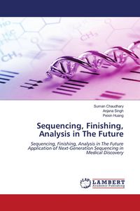 Produktbild: Sequencing, Finishing, Analysis in The Future
