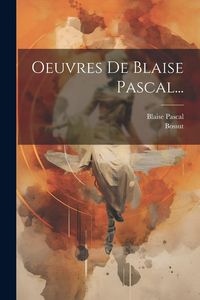 Produktbild: Oeuvres De Blaise Pascal...