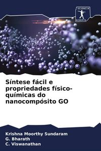 Produktbild: S&iacute;ntese f&aacute;cil e propriedades f&iacute;sico-qu&iacute;micas do nanocomp&oacute;sito GO