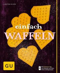 Bild vom Artikel Einfach Waffeln vom Autor Christina Richon