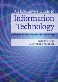 Produktbild: An Executive's Guide to Information Technology