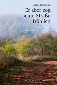 Produktbild: Er aber zog seine Stra&szlig;e fr&ouml;hlich