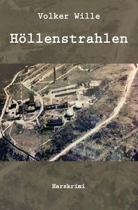 Bild vom Artikel Höllenstrahlen vom Autor Volker Wille