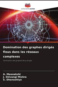 Produktbild: Domination des graphes dirig&eacute;s flous dans les r&eacute;seaux complexes