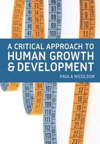 Produktbild: A Critical Approach to Human Growth and Development