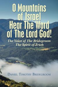 Produktbild: O Mountains of Israel Hear The Word of The Lord God!