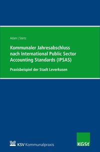 Produktbild: Kommunaler Jahresabschluss nach International Public Sector Accounting Standards (IPSAS) am Beispiel der Stadt Leverkusen