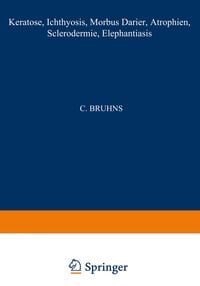 Produktbild: Keratosen; Ichthyosis; Morbus Darier; Atrophien; Sclerodermie; Elephantiasis