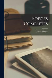 Produktbild: Po&eacute;sies Compl&egrave;tes