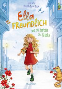 Bild vom Artikel Ella Freundlich und die Farben des Glücks vom Autor Christin-Marie Below