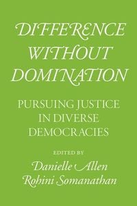Bild vom Artikel Allen, D: Difference Without Domination vom Autor Danielle Allen