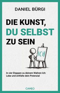 Produktbild: Die Kunst, du selbst zu sein
