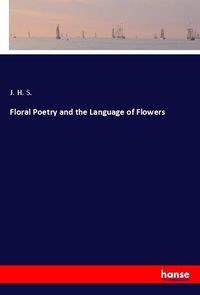 Produktbild: Floral Poetry and the Language of Flowers