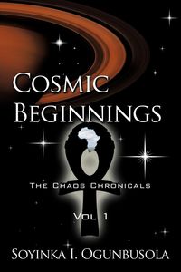Produktbild: Cosmic Beginnings the Chaos Chronicals Vol 1