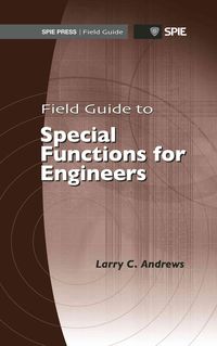 Produktbild: Andrews, L:  Field Guide to Special Functions for Engineers