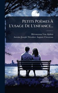 Produktbild: Petits Po&egrave;mes &Atilde; L'usage De L'enfance...