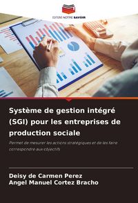 Produktbild: Syst&egrave;me de gestion int&eacute;gr&eacute; (SGI) pour les entreprises de production sociale