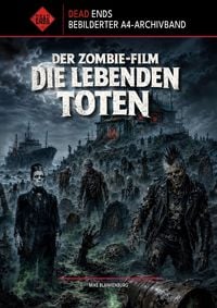 Produktbild: Der Zombie-Film &ndash; Die lebenden Toten (Dead Ends A4-Archivband)