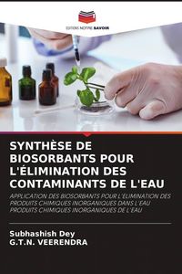 Produktbild: Synth&egrave;se De Biosorbants Pour L'&eacute;limination des Contaminants De L'eau