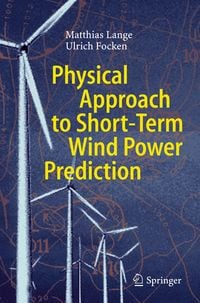Bild vom Artikel Physical Approach to Short-Term Wind Power Prediction vom Autor Matthias Lange