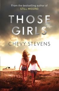 Bild vom Artikel Those Girls vom Autor Chevy Stevens