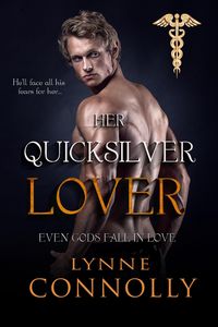 Produktbild: Her Quicksilver Lover (Even Gods Fall In Love, #6)