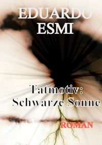 Produktbild: Tatmotiv: Schwarze Sonne