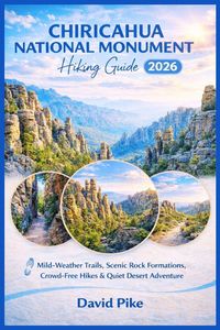 Produktbild: Chiricahua National Monument Hiking Guide 2026