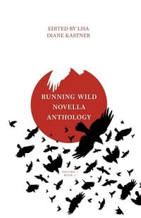 Produktbild: Running Wild Novella Anthology Volume 3 Book 1